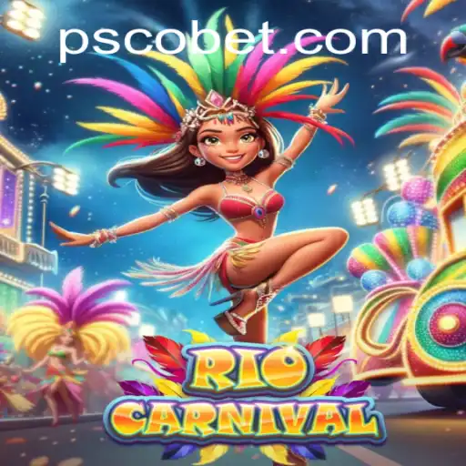 Unraveling the Excitement of RioCarnival in the World of Pscobet