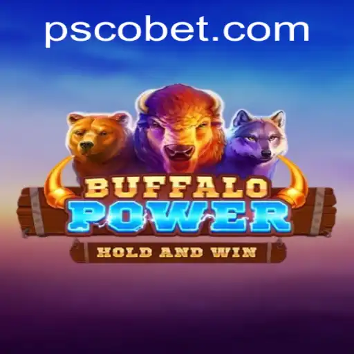 Exploring BuffaloPower: A Deep Dive into the Exciting World of PSCobet
